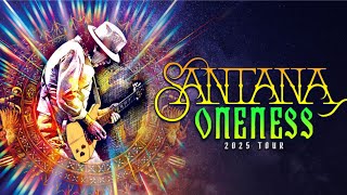 Santana: Oneness Tour 2025 | Live Nation GSA