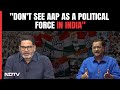 Prashant Kishor On AAP: Dont See AAP As A Political Force In India