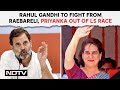 Congress News | Rahul Gandhi Ditches Amethi, To Contest Lok Sabha Polls From Raebareli