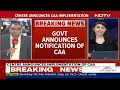CAA Announcement | 4 Years After Bill Passed, Citizenship Law CAA Becomes Reality I NDTV 24x7 LIVE  - 00:00 min - News - Video