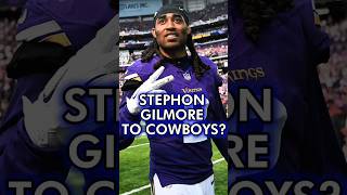 Cowboys Signing Stephon Gilmore? It Might Be Time... #Cowboys #StephonGilmore #shorts