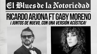 Blues de la Notoriedad (feat. Gaby Moreno) (Acústico)