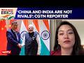 China And India Are Not Rivals, We Are Friends And Partners: CGTN Reporter