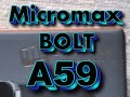 Micromax Bolt A59 Unboxing