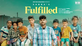 Fulfilled ~ Sabba | Punjabi Song Video song