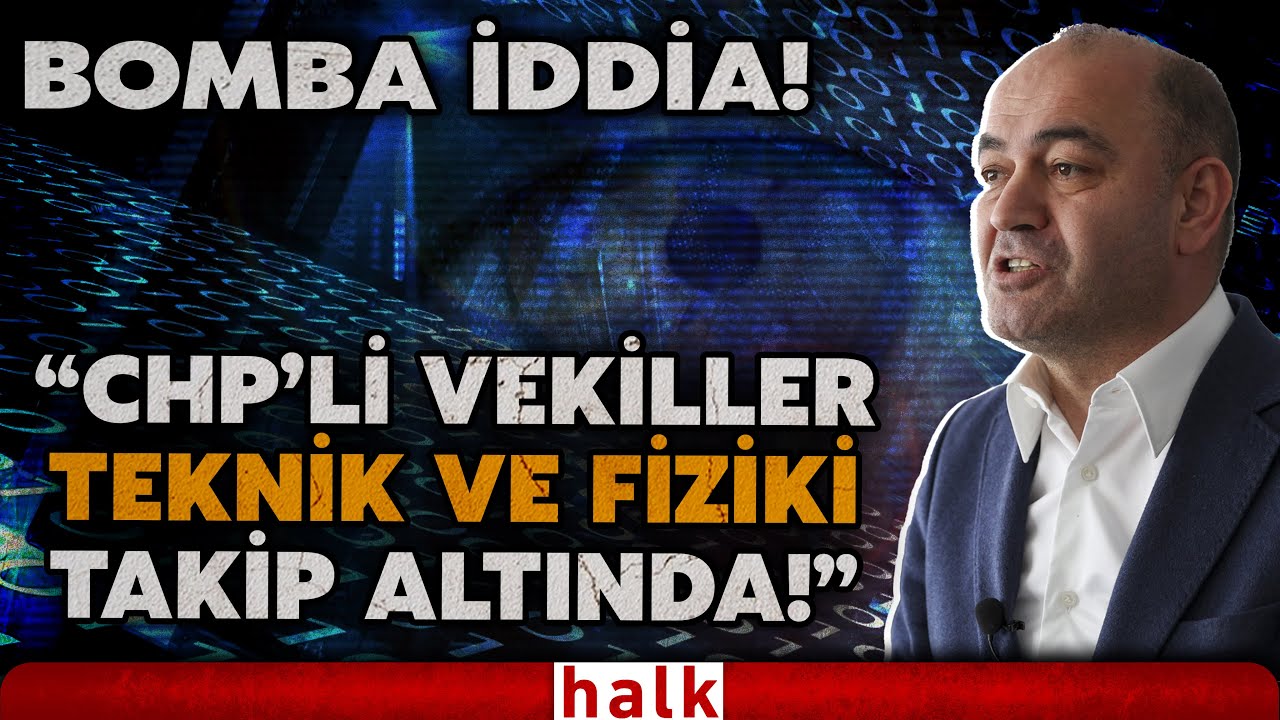 "CHP'Lİ VEKİLLER TAKİBE ALINDI!" Özgür Karabat, Halk TV canlı yayında o bilgileri açıkladı!