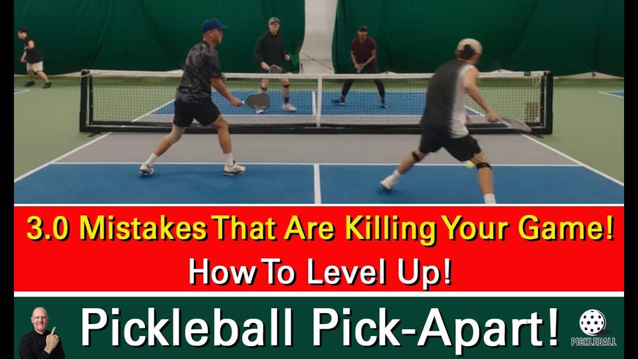 Pickleball! Don’t Be 3.0 Forever! Absolute Game Killers!