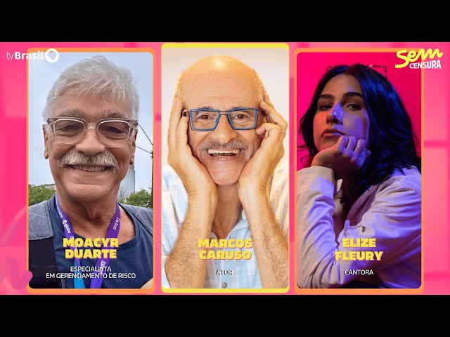 🔴 SEM CENSURA RECEBE MARCOS CARUSO, MOACYR DUARTE E ELIZE FLEURY