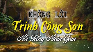 Nhạc Không Lời Trịnh Công Sơn Nổi Tiếng Nhân Gian, Hòa Tấu Guitar Saxophone Slowrock Hay Nhất