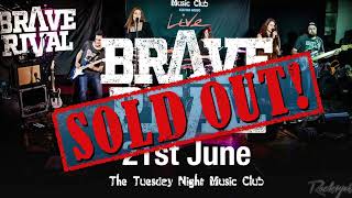 Brave Rival live at The Tuesday Night Music Club  21st June 2022