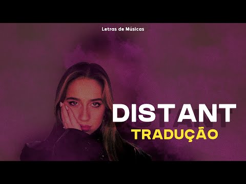 Tate McRae, Sean Lew - Distant (Tradução)