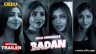 Badan (2023) Ullu App Hindi Web Series Trailer Video song