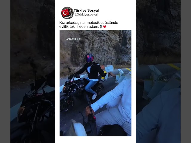 Motosiklet Üstünde Evlilik Teklifi💍👏