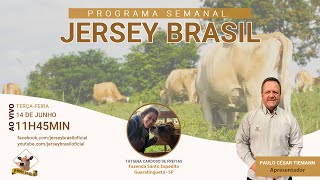 Programa Jersey Brasil - 14/06/2022