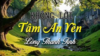 Những Bản Nhạc Không Lời Giúp Tâm An Yên, Nhạc Phòng Trà Cho Lòng Thanh Tịnh