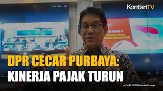 Dicecar DPR, Menkeu Purbaya Ungkap Penyebab Penurunan Kinerja Pajak di 2025