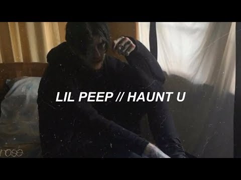 β lil peep β // haunt u lyrics