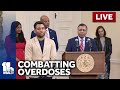 LIVE: Gov. Moore announces strategy to combat the overdose and substance use epidemic - wbaltv.com