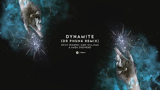 Dynamite (Dr Phunk Remix)