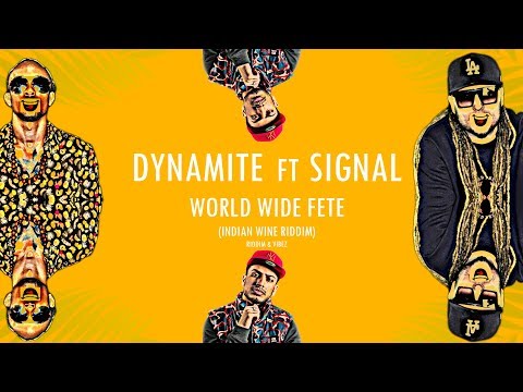 Dynamite: "World Wide Fete" Ft. Signal