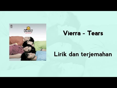Vierra - Tears (Lirik dan terjemahan)