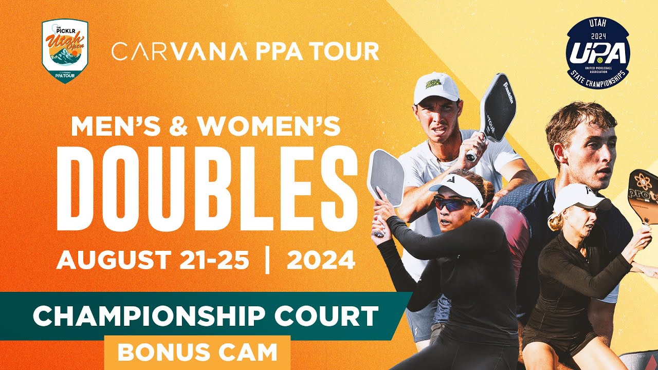 BONUS CAM: The Picklr Utah Open (Humana Championship Court) - Men’s and Women’s Doubles