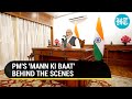 First Time On Camera: How PM Modi records his monthly radio show 'Mann Ki Baat'