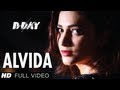 Alvida D-Day Full Video Song | Arjun Rampal, Shruti Hassan, Rishi kapoor