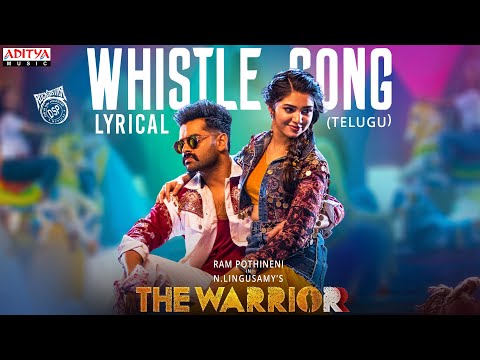 Whistle lyrical song (Telugu) from The Warriorr - Ram Pothineni, Krithi Shetty