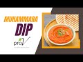 Muhammara Dip | #WellnessWednesday | ProV | Walnut Recipes | Sanjeev Kapoor Khazana
