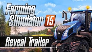 Farming Simulator 15: Reveal Trailer