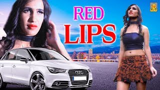 Red Lips – Unchi Lambi Gaddi – Rishabh Chaudhary
