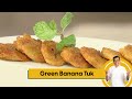 Green Banana Tuk | Sanjeev Kapoor Khazana