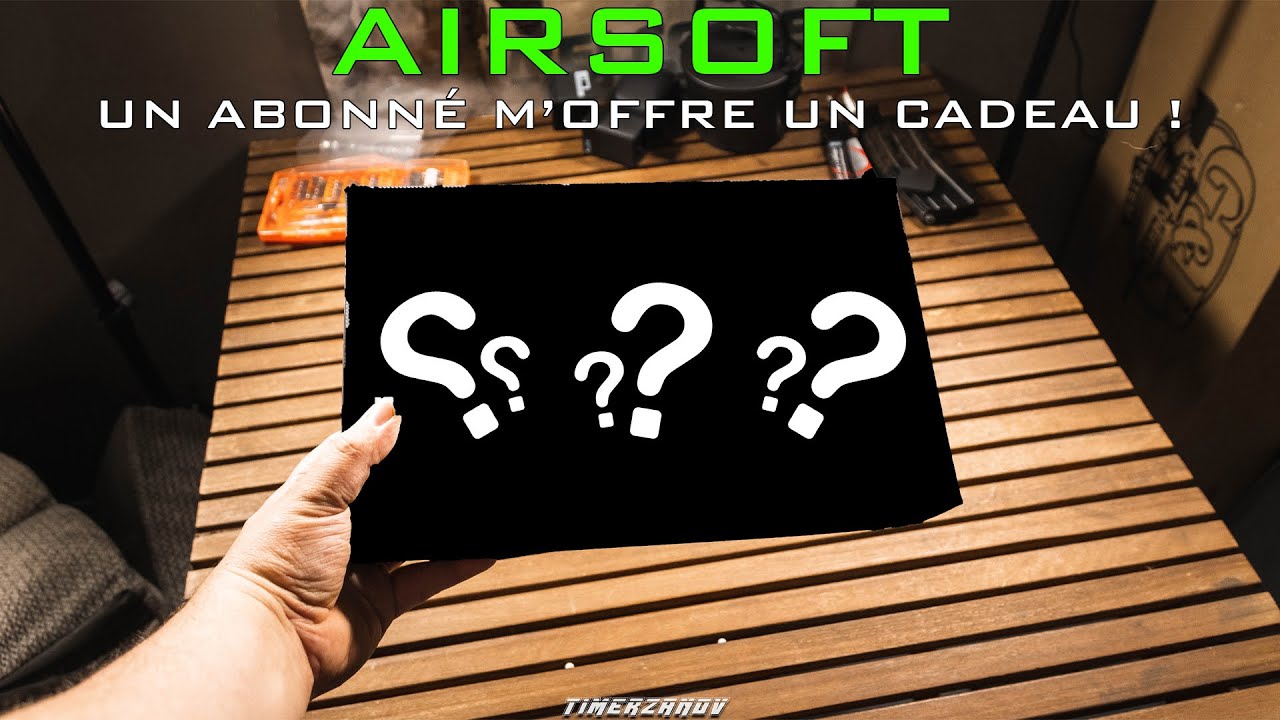 AIRSOFT - UN ABONNÉ M'OFFRE UN CADEAU !