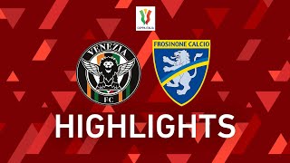 Venezia 1-1 Frosinone | Il Venezia vince (8-7) ai rigori | Copa Italia 2021/22