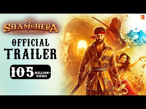 Shamshera official trailer: Ranbir Kapoor, Sanjay Dutt, Vaani Kapoor