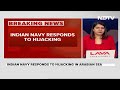 Cargo Ship With 15 Indians Hijacked Off Somalia, Navy Keeps Close Watch  - 04:41 min - News - Video