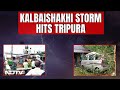 Tripura News | Kalbaishakhi Storm Hits Various Parts Of Tripura’s Kamalasagar, Disrupts Lives