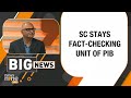 Live | Supreme Court Stays Fact-Checking Unit Of PIB | Under IT Rules Amendment | News9