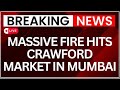 Mumbai Fire LIVE: Massive Fire at Mumbai Crawford Market Shoe Showroom | Rescue Op Underway