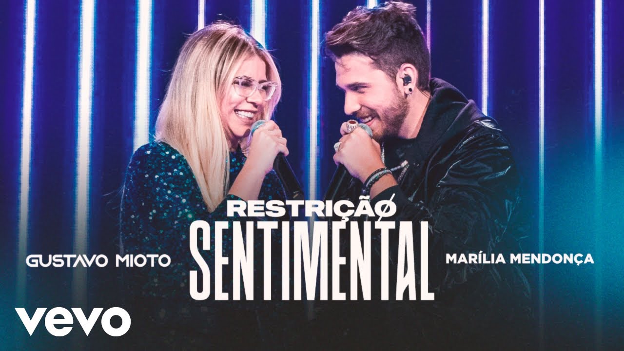 Gustavo Mioto – Restrição sentimental (Part. Marília Mendonça)