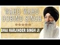 Waho Waho Gobind Singh-Waho Waho Gobind Singh