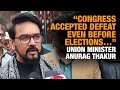 “Congress Accepted Defeat Even Before Elections…” Union Minister Anurag Thakur | News9