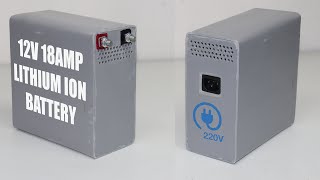 How To Make 12V 18Amp Lithium Battery And Direct Charging From 220V AC