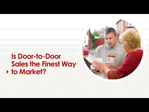 Is Door-to-Door Sales the Finest Way to Market?