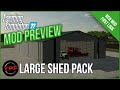 FS22 90x200 Shed Pack v1.0.0.0
