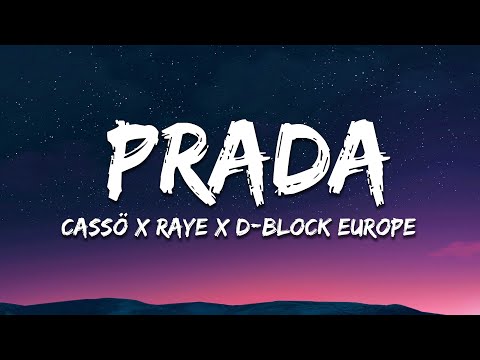 cassö, RAYE, D-Block Europe - Prada  (Valexus Remix) Lyrics