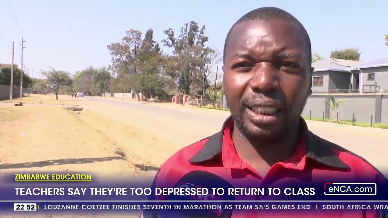 Zimbabwe education | Teachers say they're too depressed to return to class