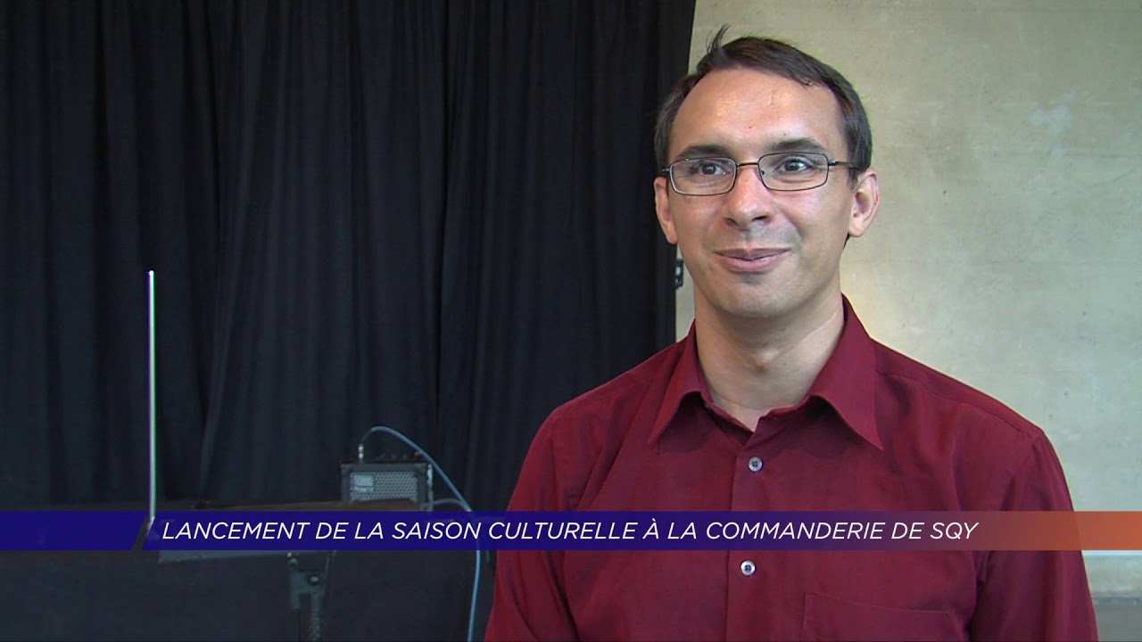 Yvelines | Lancement de la saison culturelle à la Commanderie de SQY