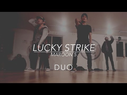 DUO x Maroon 5 - Lucky Strike